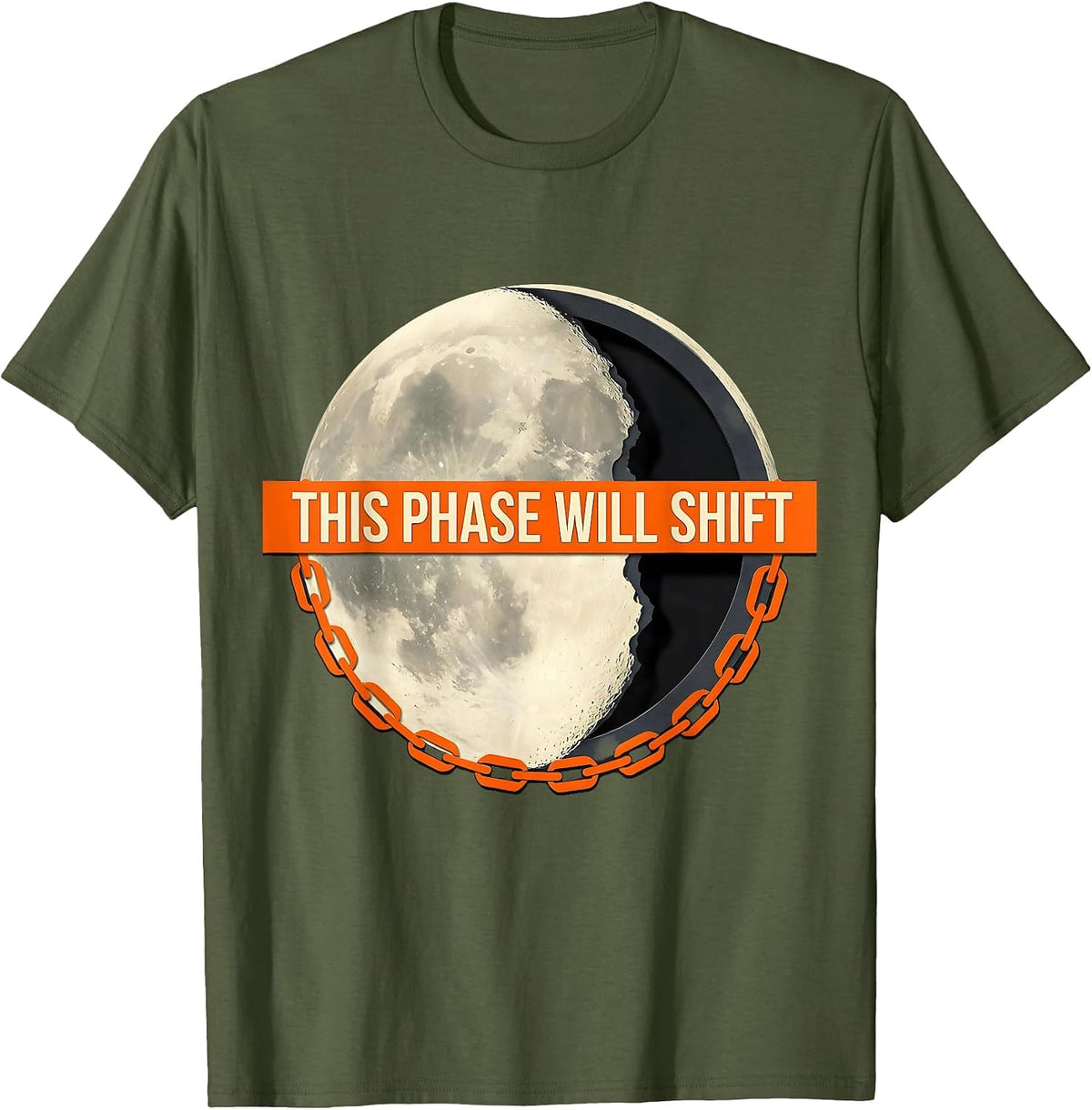 This Phase Will Shift Stencil Moon Phase Astronomy Gift T-Shirt - Olive Green