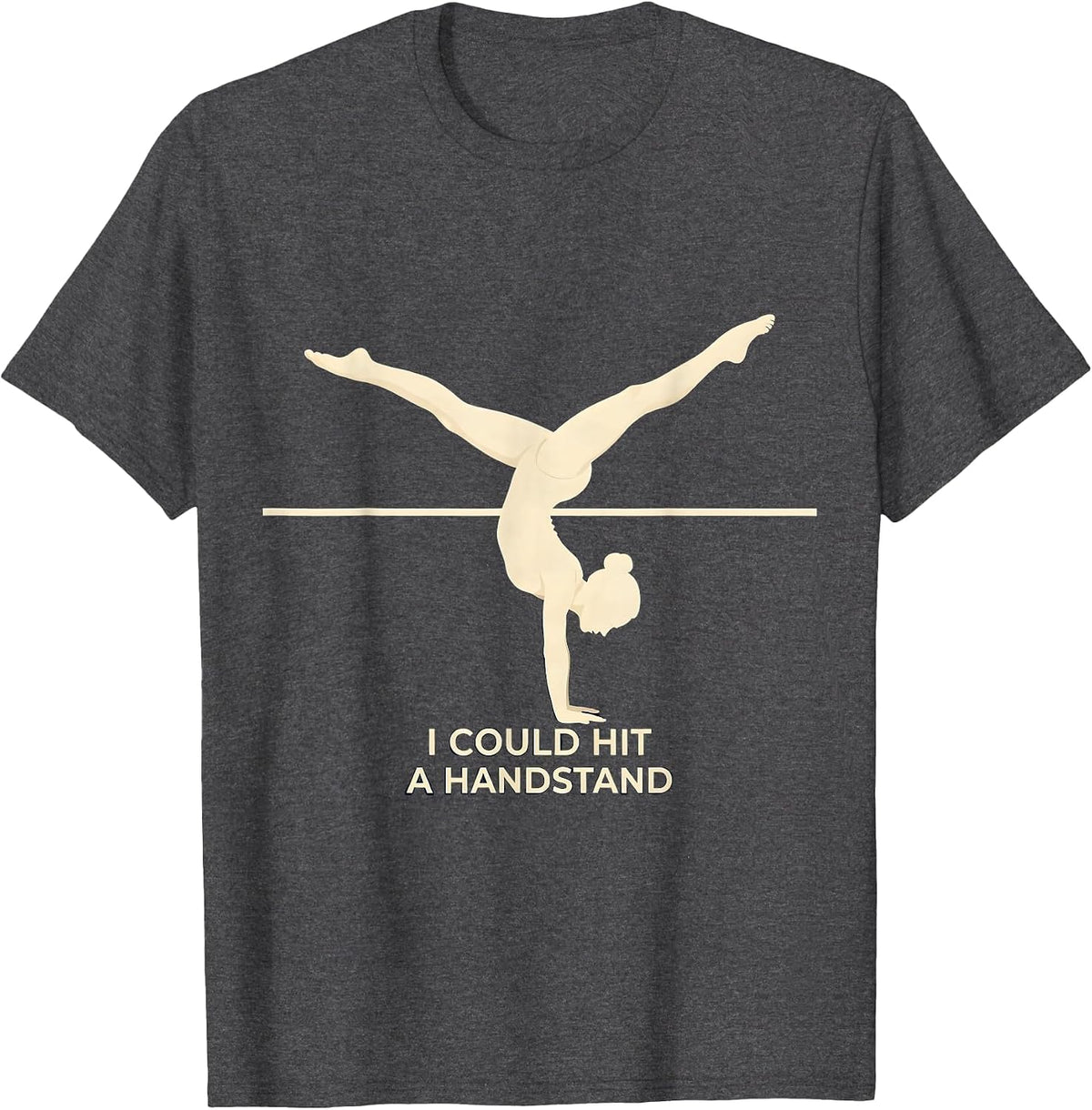I Could Hit A Handstand Funny Gymnastics Gift for Girls Kids T-Shirt - Dark Heather Grey