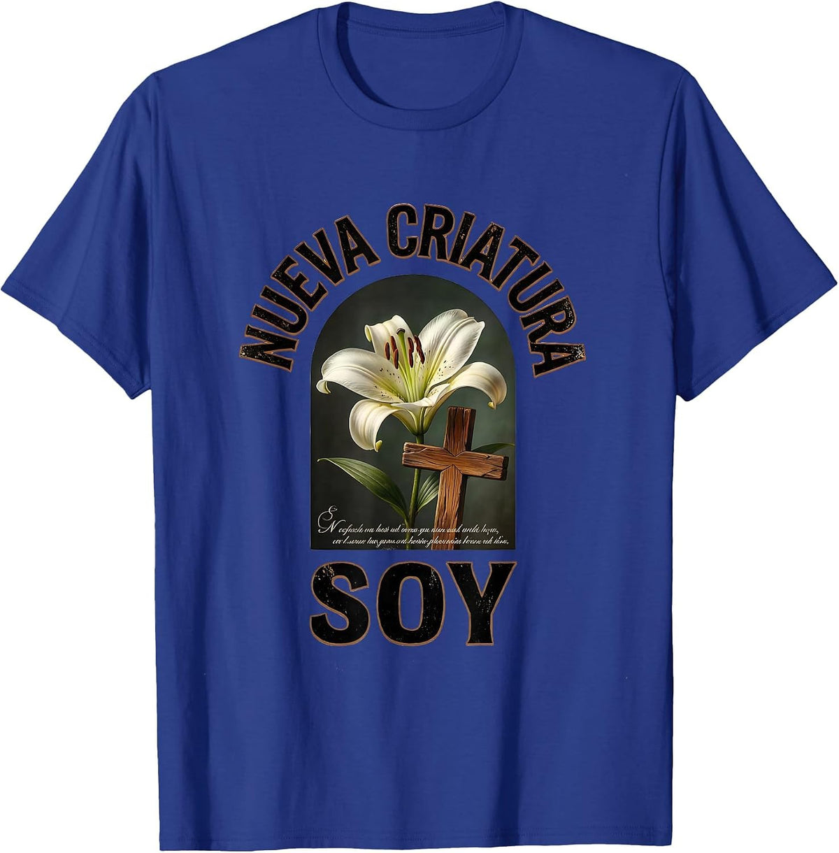 Nueva Criatura Soy Vintage Christian Spanish Bible Verse T-Shirt - Royal Blue