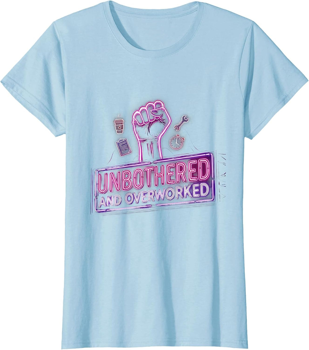Unbothered and Overworked Labor Day Design T-Shirt - Baby Blue
