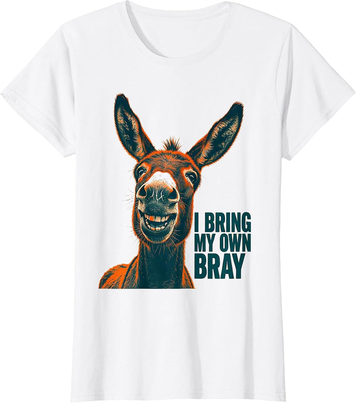Women's I Bring My Own Bray Funny Donkey Lover Halloween Party T-Shirt - White