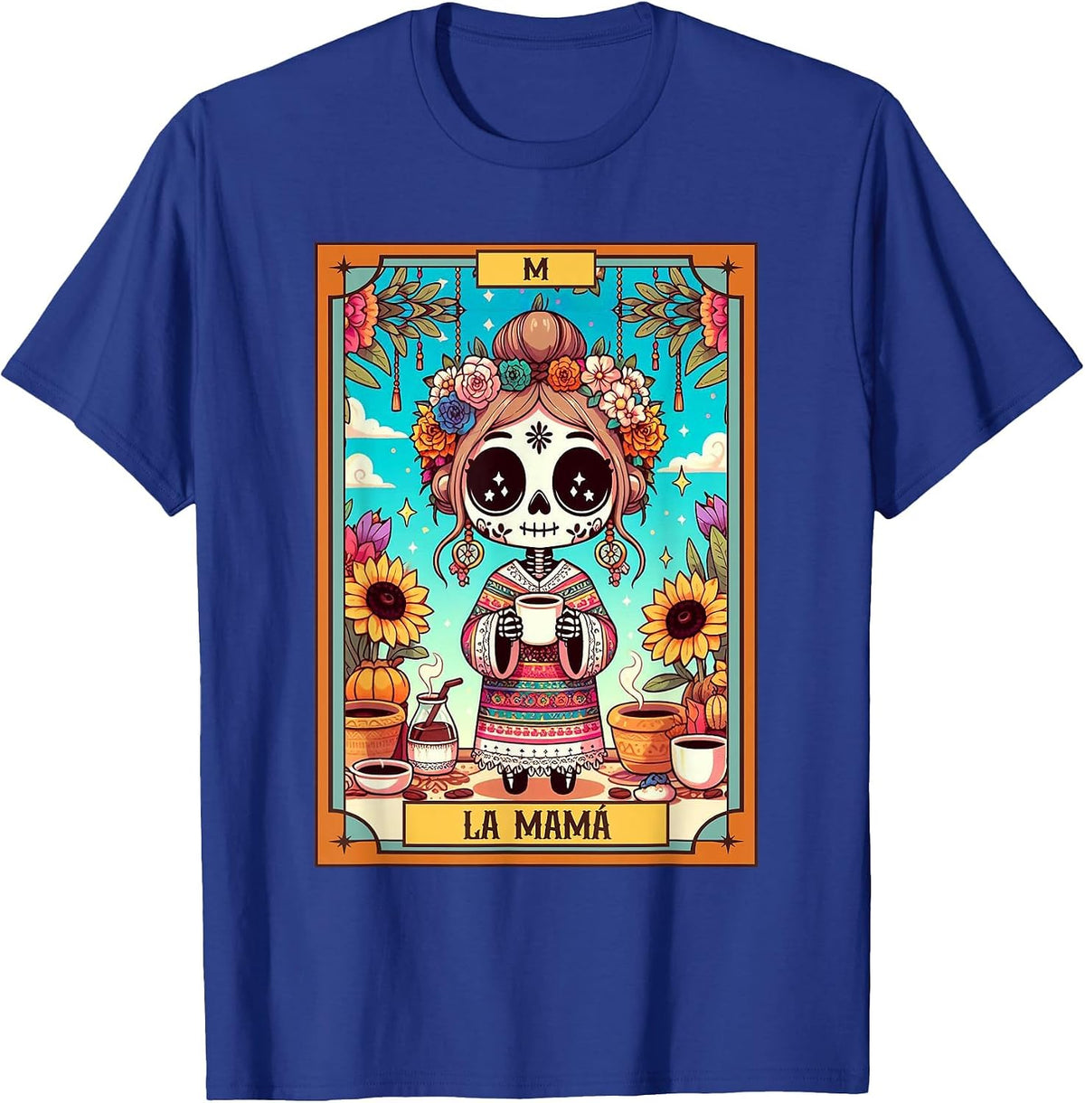 Mexican Mom Latina Spanish Mother’s Day La Mama Tarot Card T-Shirt - Royal Blue