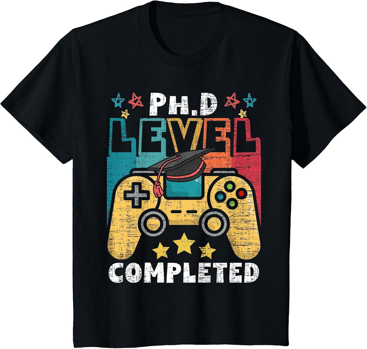 PhD Level Complete - PhD Graduate Ph.D. Graduation Doctorate T-Shirt - Black