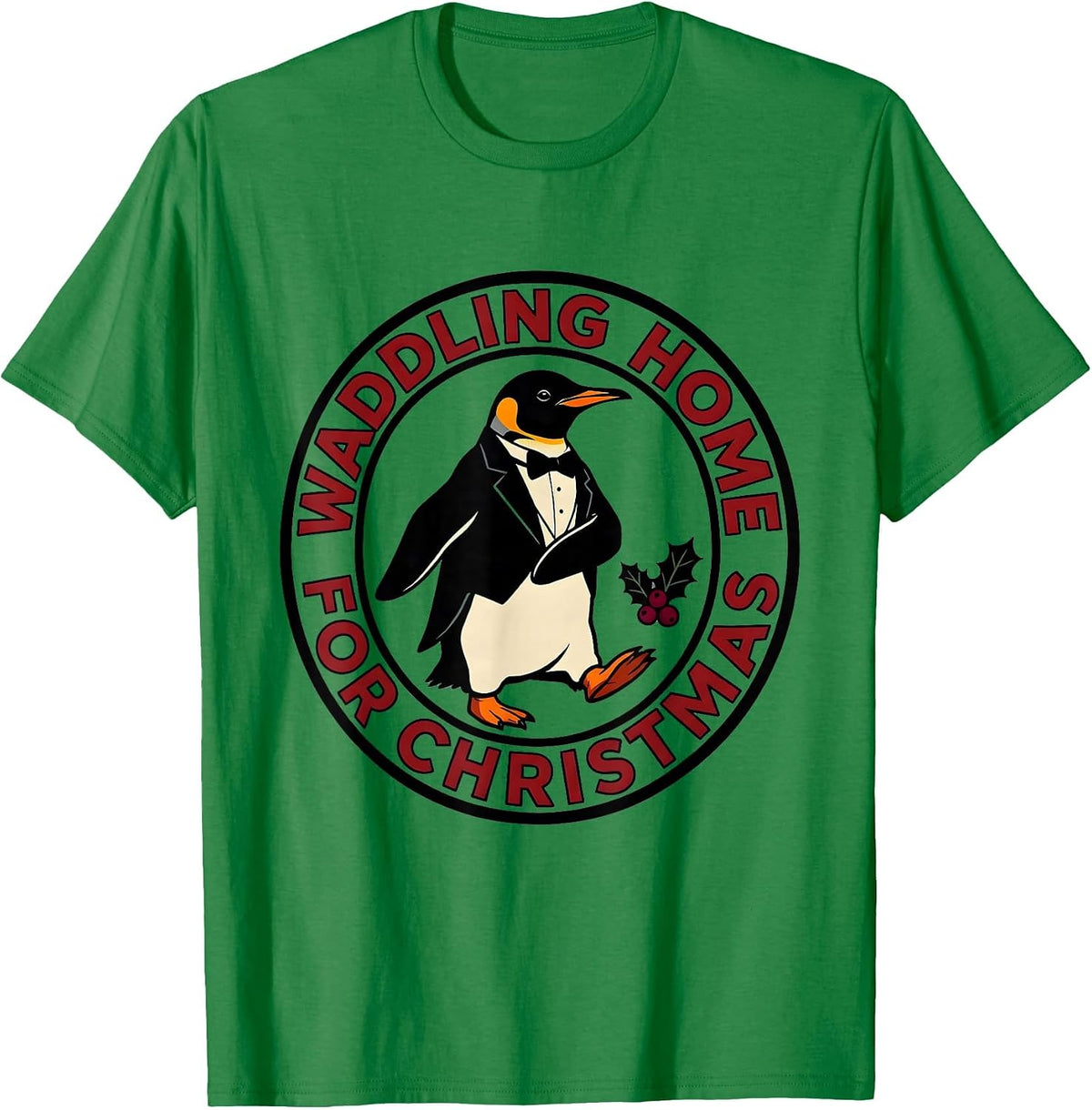 Men's Waddling Home For Christmas Funny Penguin Lover Christmas T-Shirt - Kelly Green