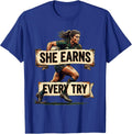 She Earns Every Try Rugby Design T-Shirt - Royal Blue