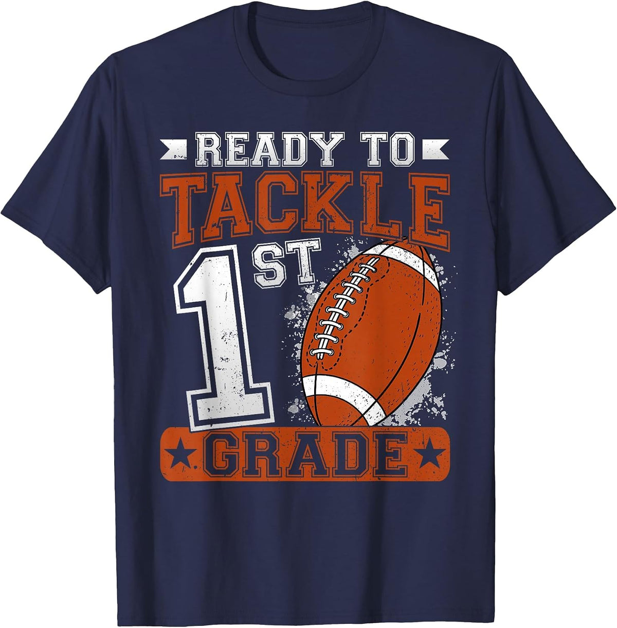 Ready to Tackle 1st Grade Football First Day Boys Toddlers T-Shirt - Navy Blue