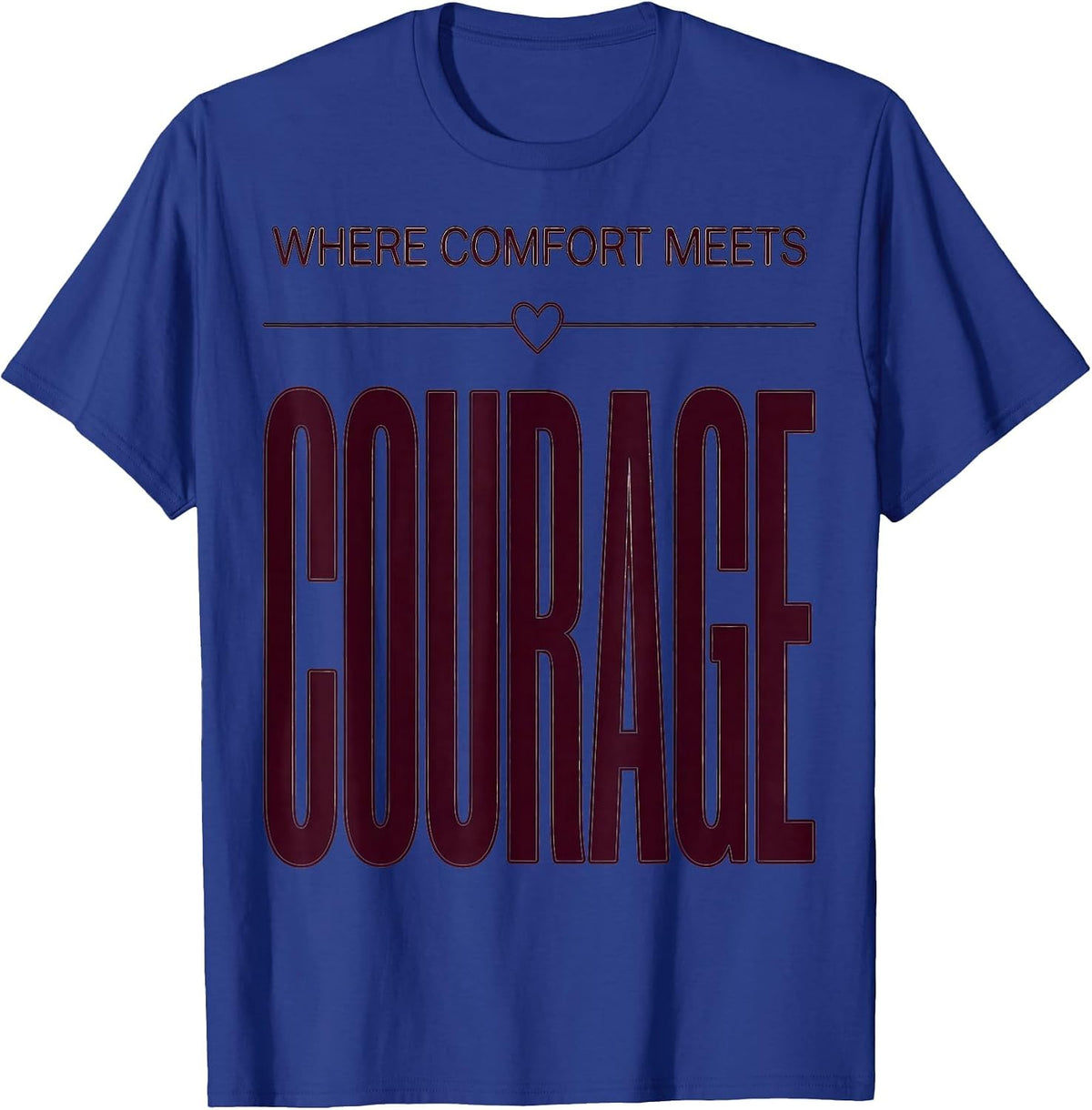 Where Comfort Meets Courage Hospice Nurse Design T-Shirt - Royal Blue
