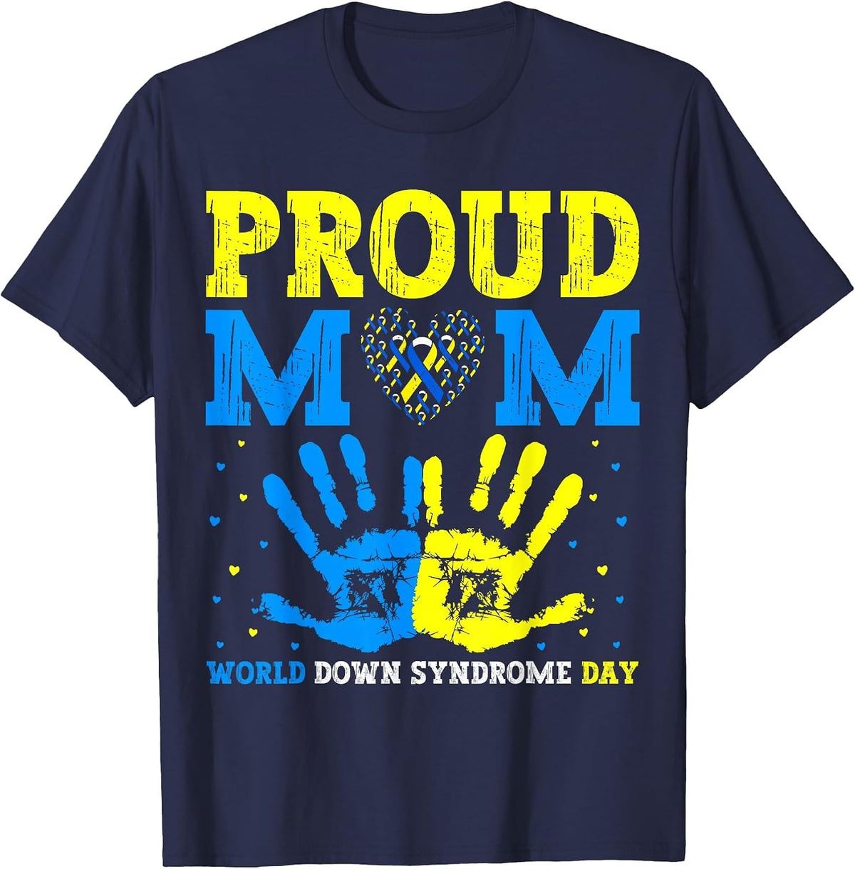 Proud mom World Down Syndrome Awareness Day Ribbon T-Shirt - Navy Blue