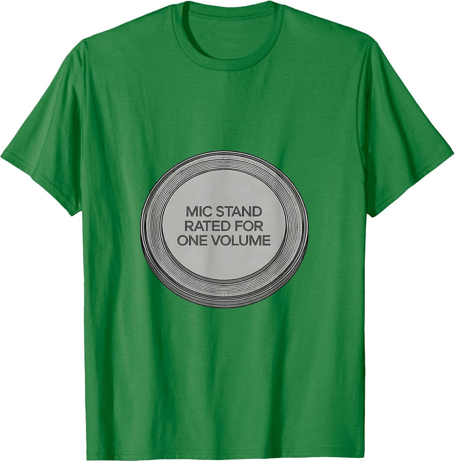 Men's Mic Stand Rated For One Volume Rock Star Grunge Music Fan T-Shirt - Kelly Green