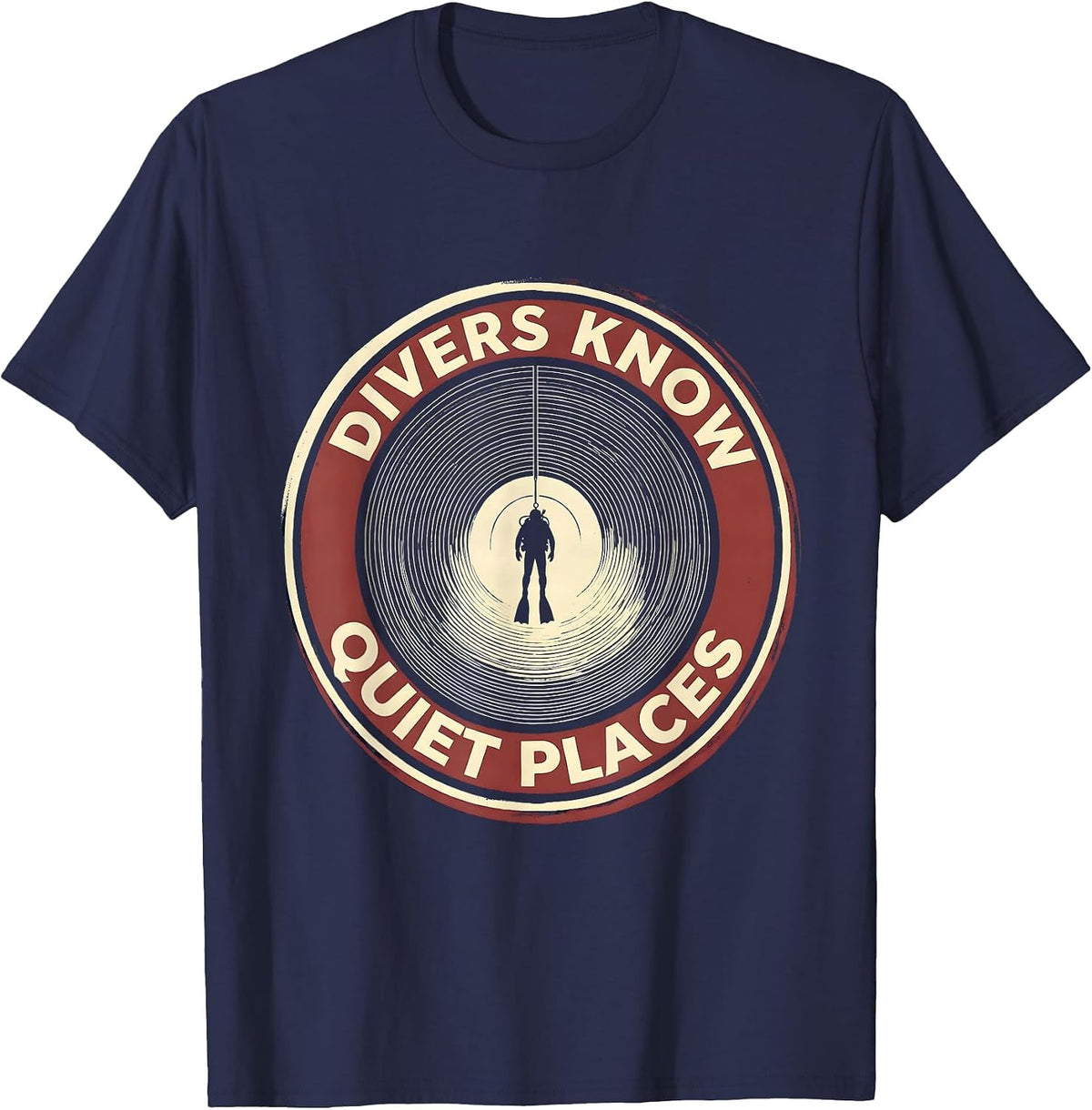 Divers Know Quiet Places Funny Scuba Diving Humor T-Shirt - Navy Blue