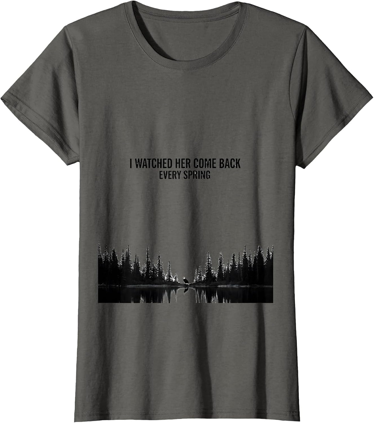 Women's I Watched Her Come Back Every Spring Bald Eagle Memorial T-Shirt - Asphalt Grey