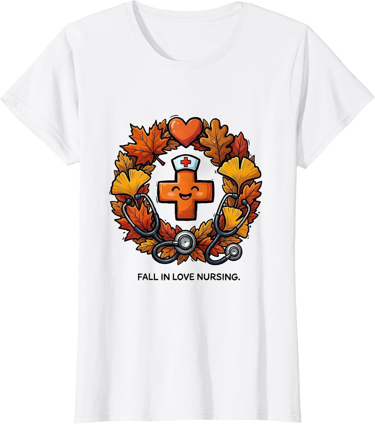 Women's Fall In Love Nursing Autumn Nurse Design T-Shirt - White
