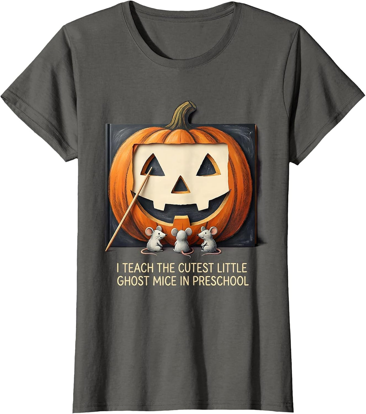 Women's I Teach The Cutest Little Ghost Mice In Preschool Teacher T-Shirt - Asphalt Grey