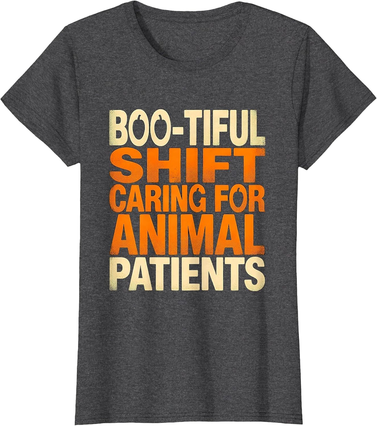 Women's Boo-tiful Shift, Caring For Animal Patients Vet Tech T-Shirt - Dark Heather Grey
