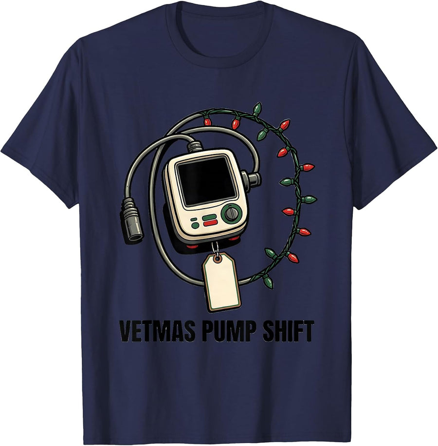 Vetmas Pump Shift Funny Vet Tech Christmas Veterinary T-Shirt - Navy Blue