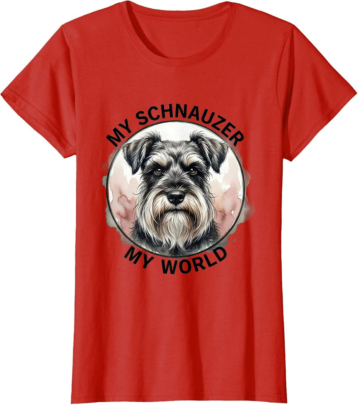 My Schnauzer My World Watercolor Miniature Schnauzer Lover T-Shirt - Red