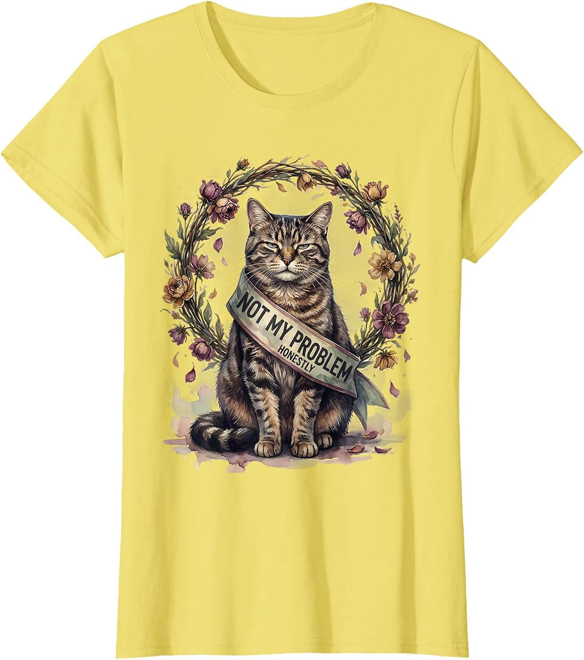 Not My Problem Honestly We Do Not Care Design T-Shirt - Lemon Yellow