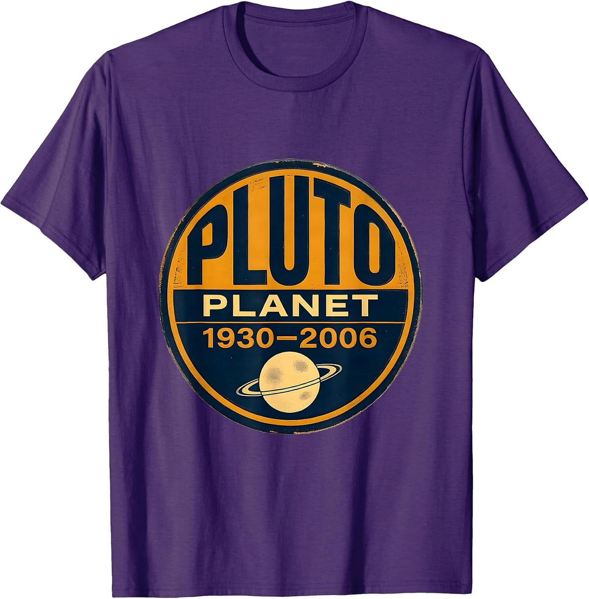 PLUTO, PLANET 1930–2006 Funny Space Humor Astronomy Lover T-Shirt - Purple