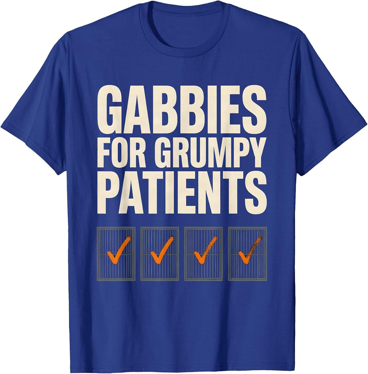 Men's Gabbies For Grumpy Patients Funny Vet Tech Occupational T-Shirt - Royal Blue