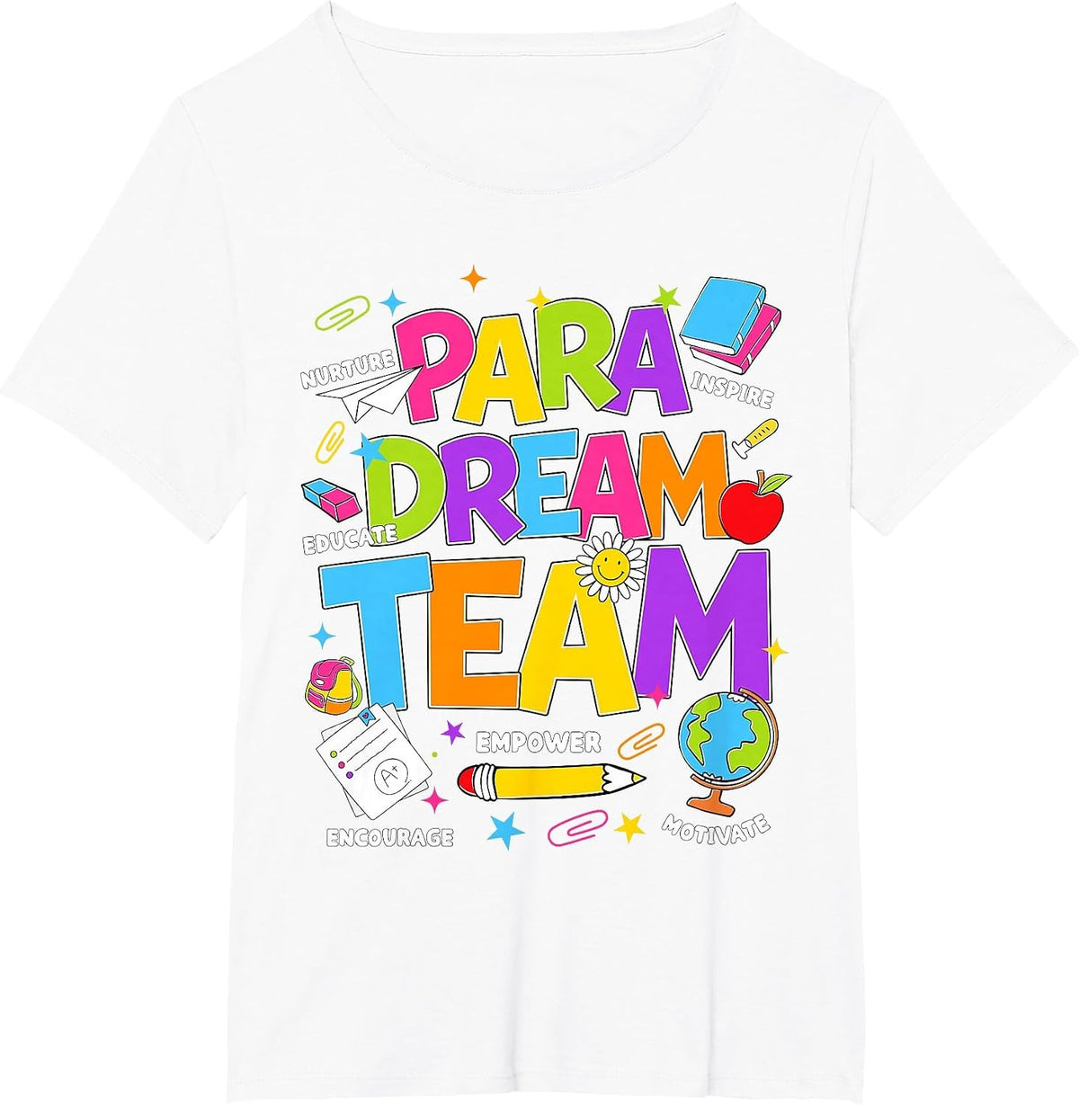 para Dream Team Teacher Paraprofessional Paraeducator T-Shirt - White