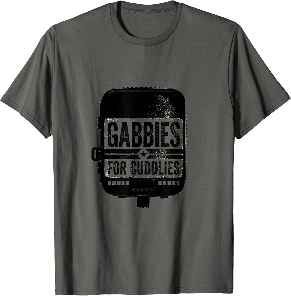 Gabbies For Cuddlies Funny Vet Tech Occupational Humor T-Shirt - Asphalt Grey