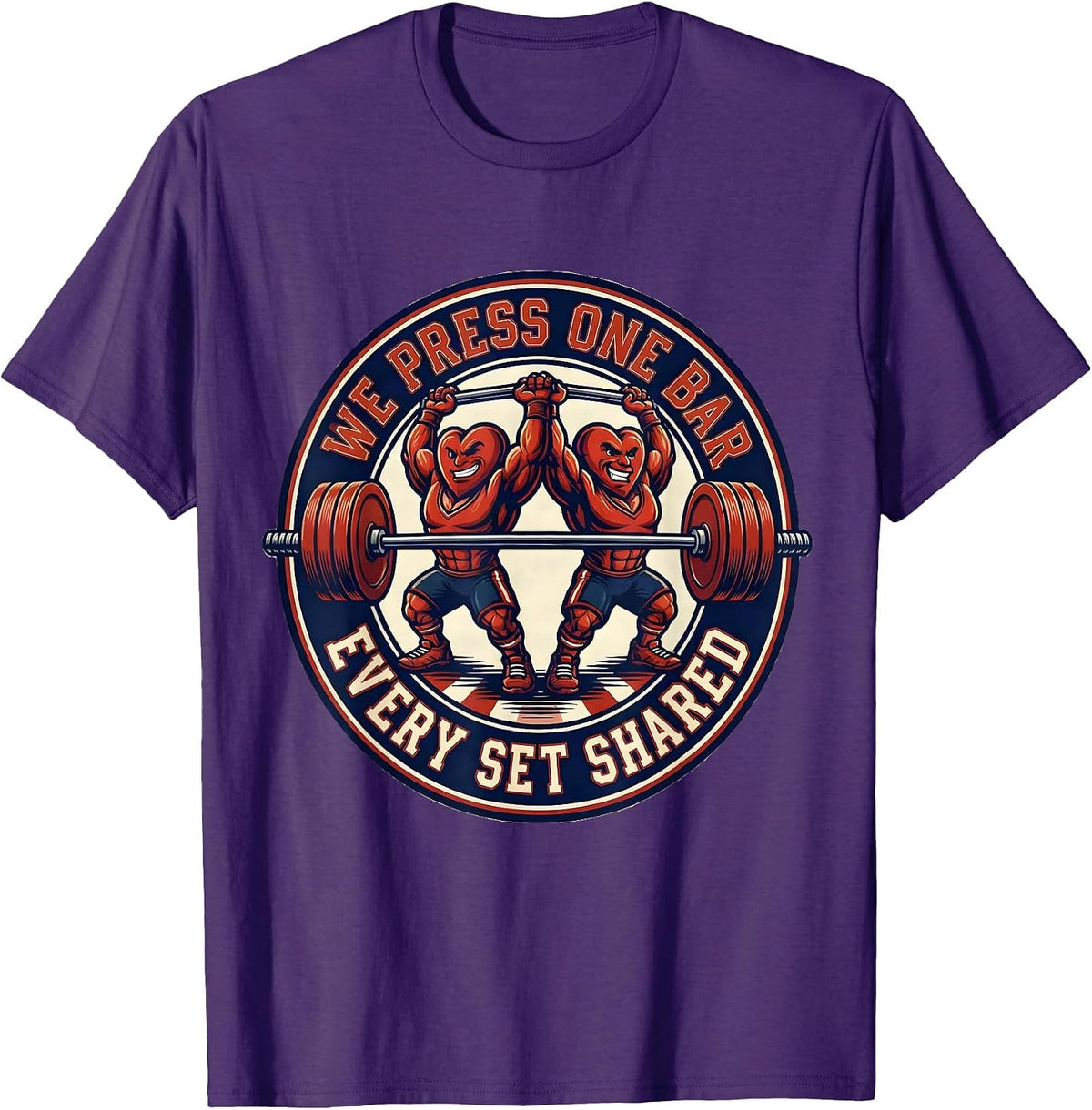 Men's We Press One Bar Every Set Shared Funny Gym Valentine T-Shirt - Purple