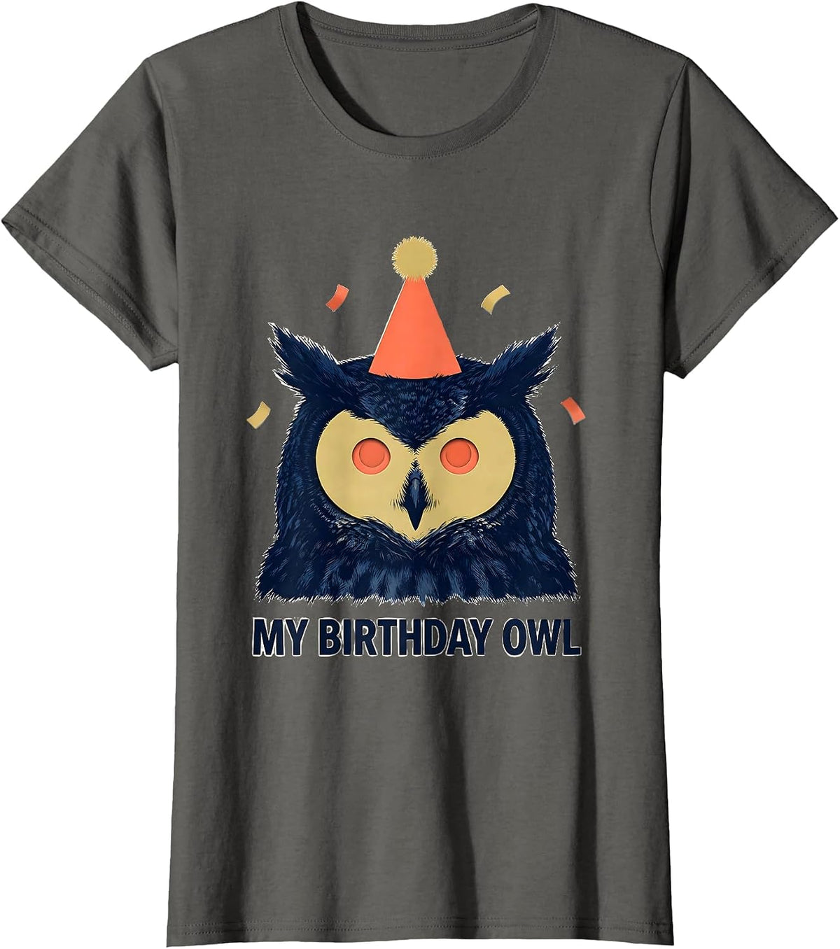 Women's My Birthday Owl Cute Owl Lover Birthday Party Hat Portrait T-Shirt - Asphalt Grey