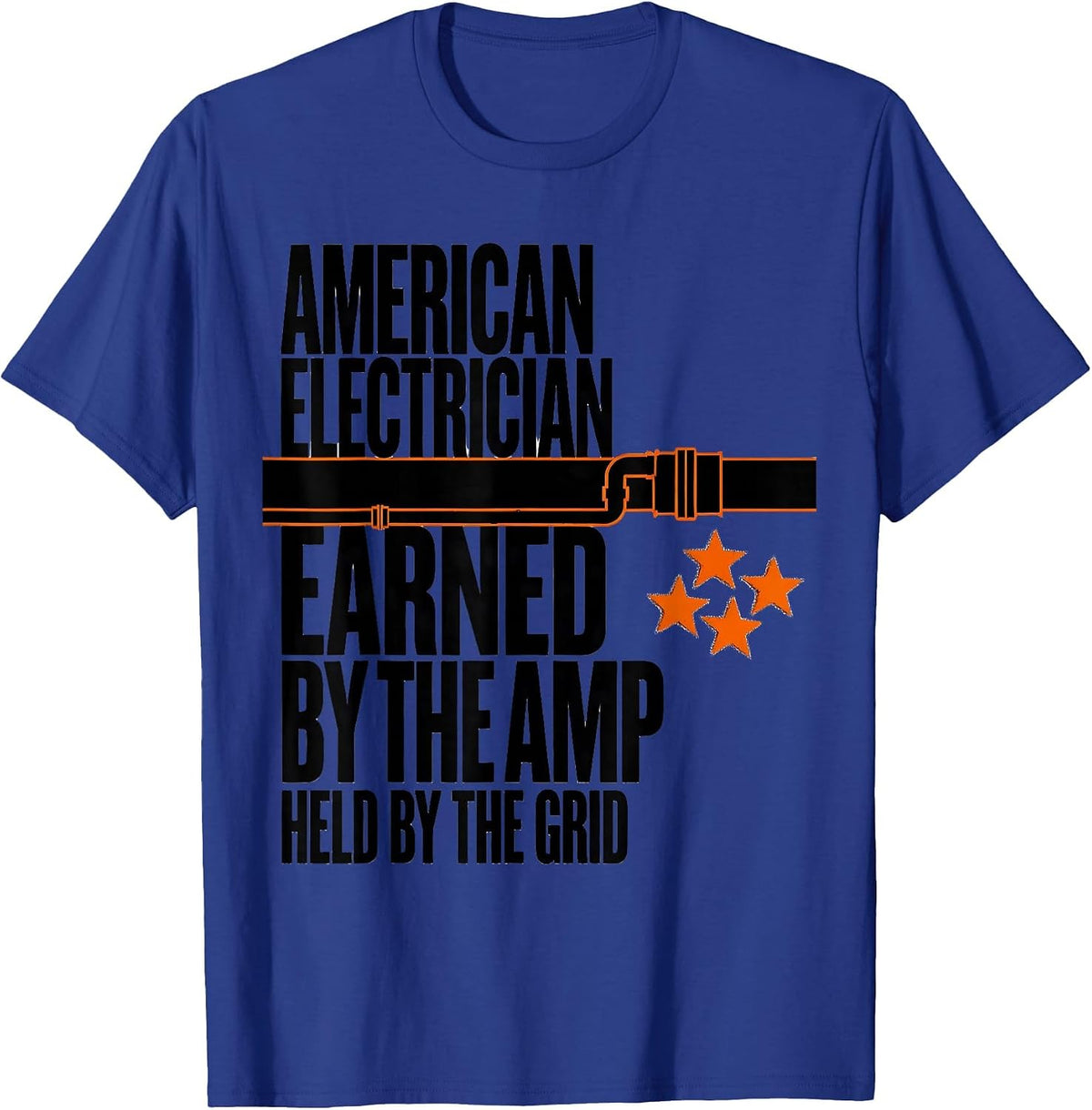 Men's American Electrician: Earned By The Amp, Held By The Grid T-Shirt - Royal Blue