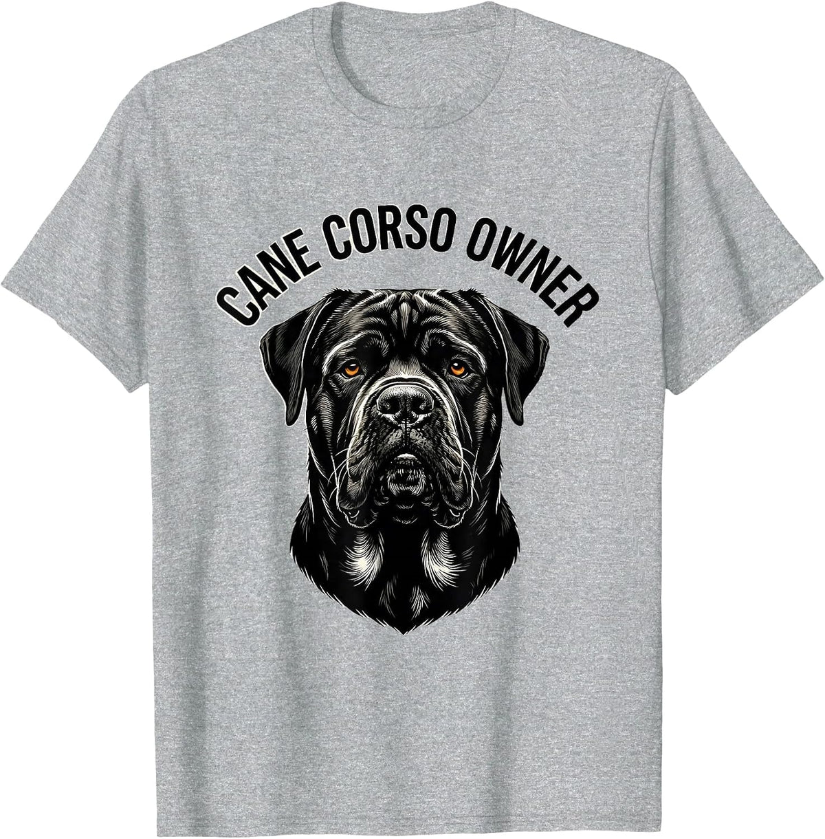 Men's Cane Corso Owner Italian Mastiff Dog Lover Sentiment T-Shirt - Heather Grey