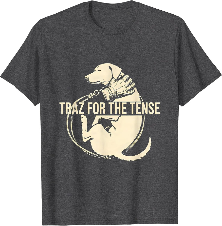 Men's Traz For The Tense Funny Veterinary Technician Vet Tech T-Shirt - Dark Heather Grey