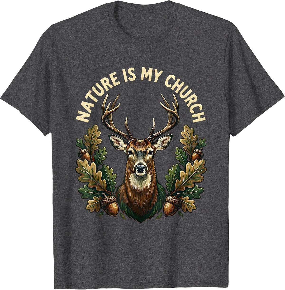 Men's Nature Is My Church Hunting Outdoors Design T-Shirt - Dark Heather Grey