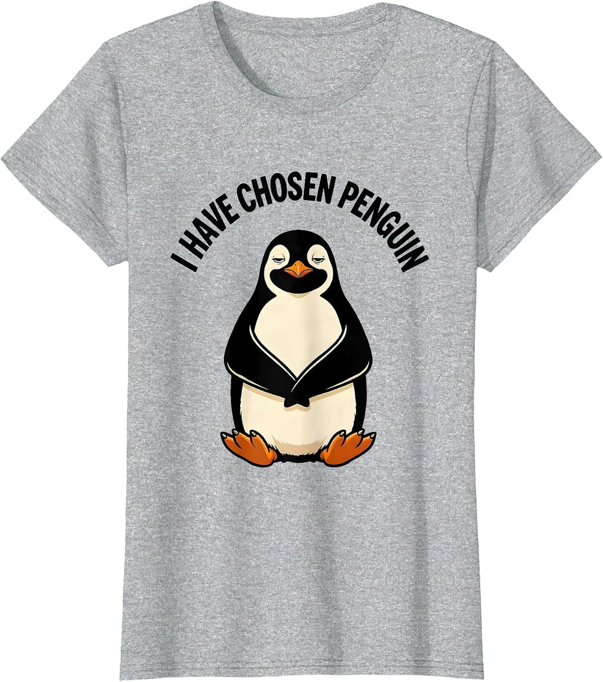 I Have Chosen Penguin Funny Penguin Lover Gift for Christmas T-Shirt - Heather Grey