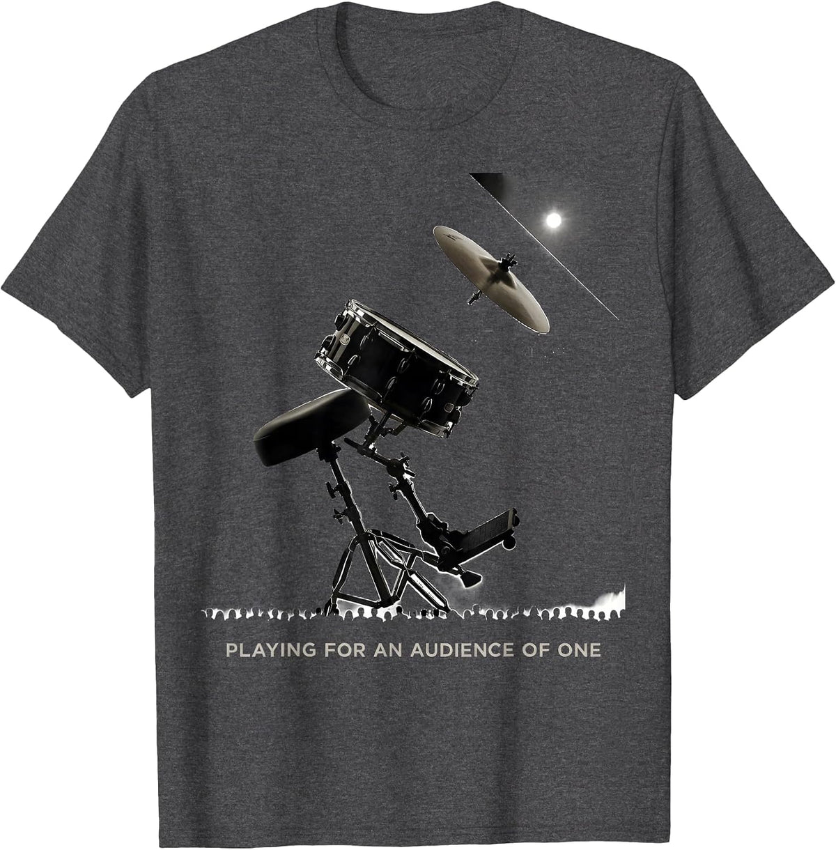 Playing For An Audience Of One Christian Drummer Worship T-Shirt - Dark Heather Grey