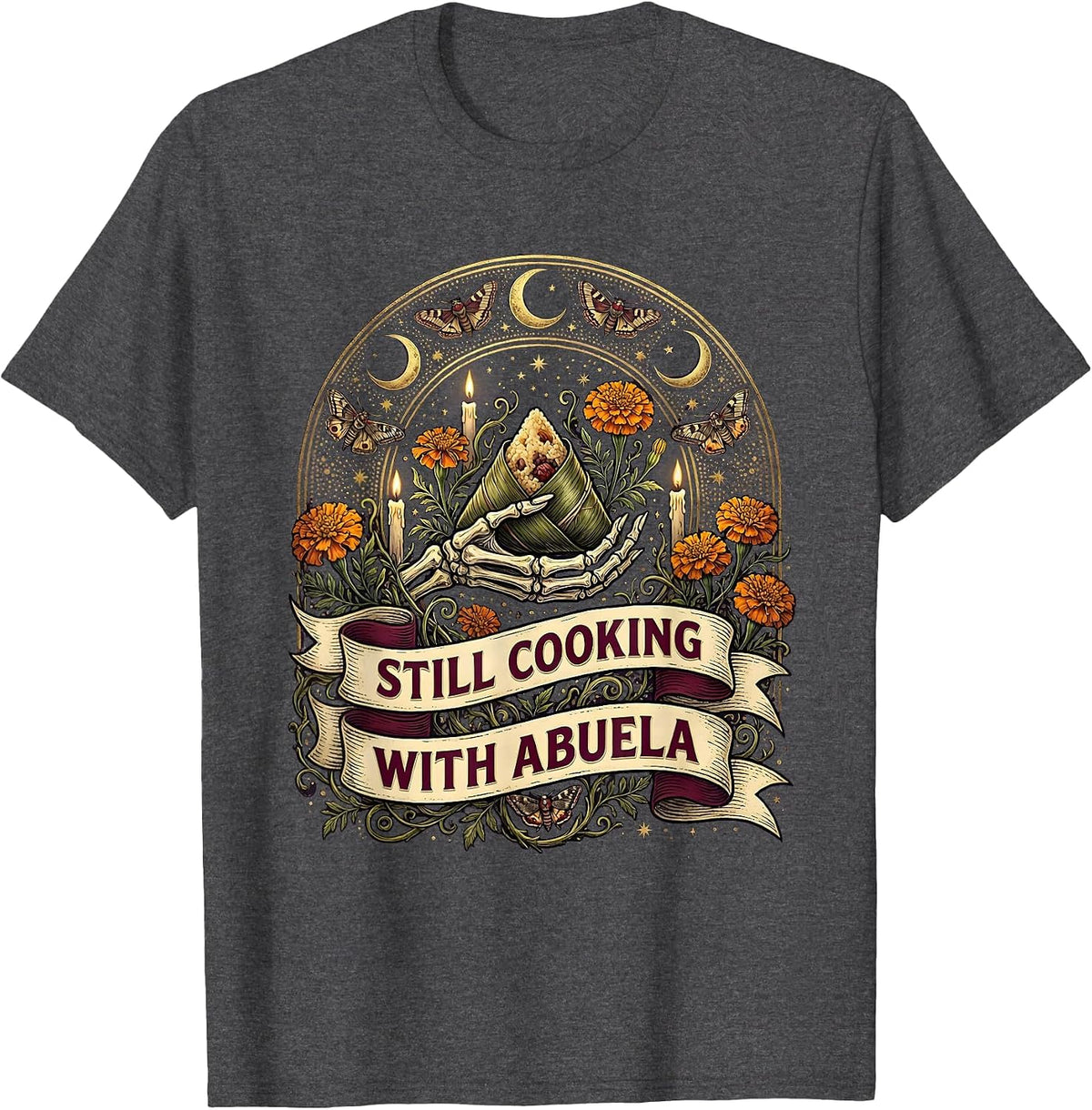 Men's Still Cooking With Abuela Dia de los Muertos Design T-Shirt - Dark Heather Grey