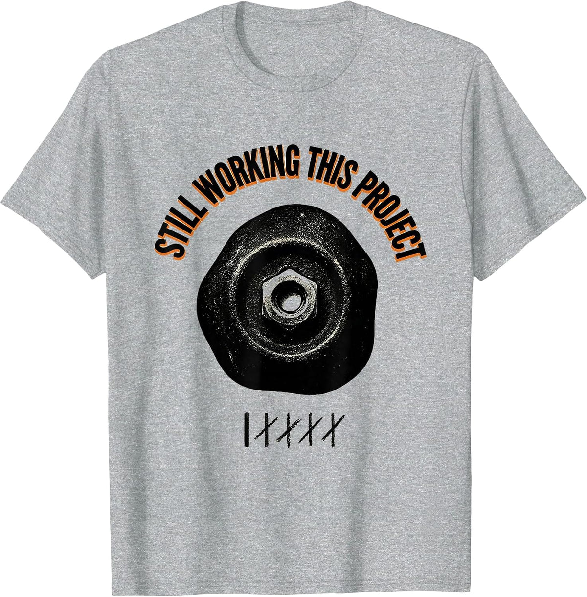 Men's Still Working This Project Funny Rock Climber Bouldering T-Shirt - Heather Grey