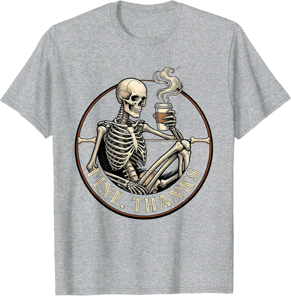 Men's Fine, Thanks Whimsical Dry Humor Halloween Skeleton Coffee T-Shirt - Heather Grey