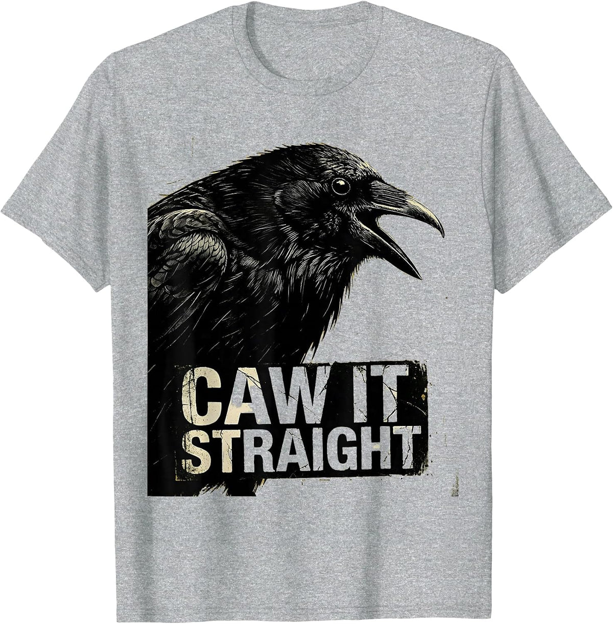 Men's Caw It Straight Distressed Crow Humor Pun T-Shirt - Heather Grey
