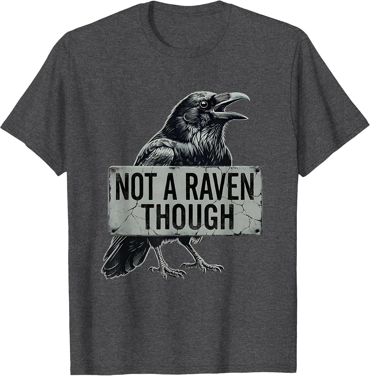 F-CAW-F Crow Graphic Design Not A Raven Though T-Shirt - Dark Heather Grey