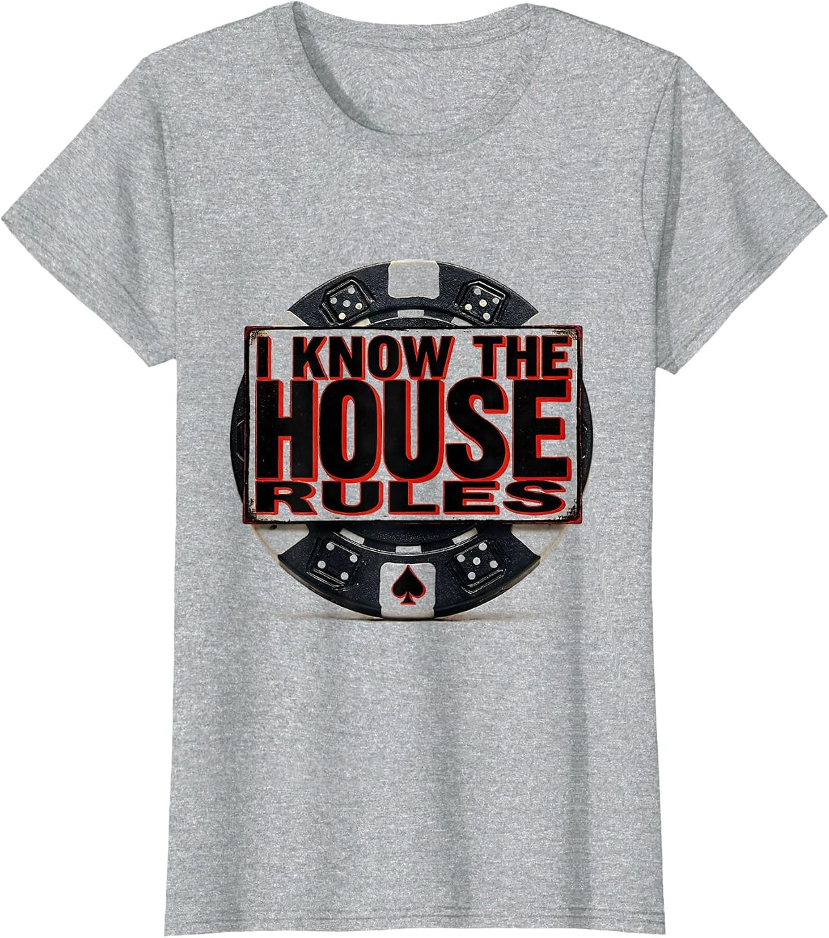 Women's I Know The House Rules Funny Poker Player Casino Gambler T-Shirt - Heather Grey