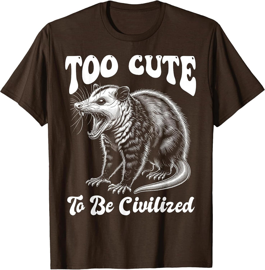 Opossum Funny Too Cute to be Civilized Meme Possum Graphic T-Shirt - Brown