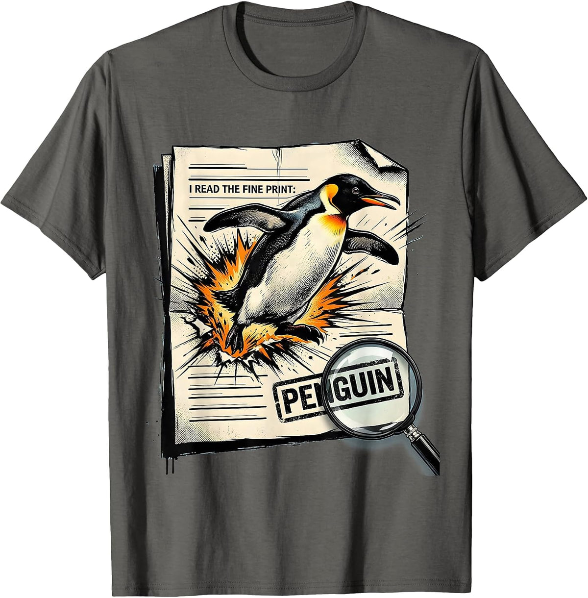I Read The Fine Print: Penguin Funny Penguin Lover Comic T-Shirt - Asphalt Grey