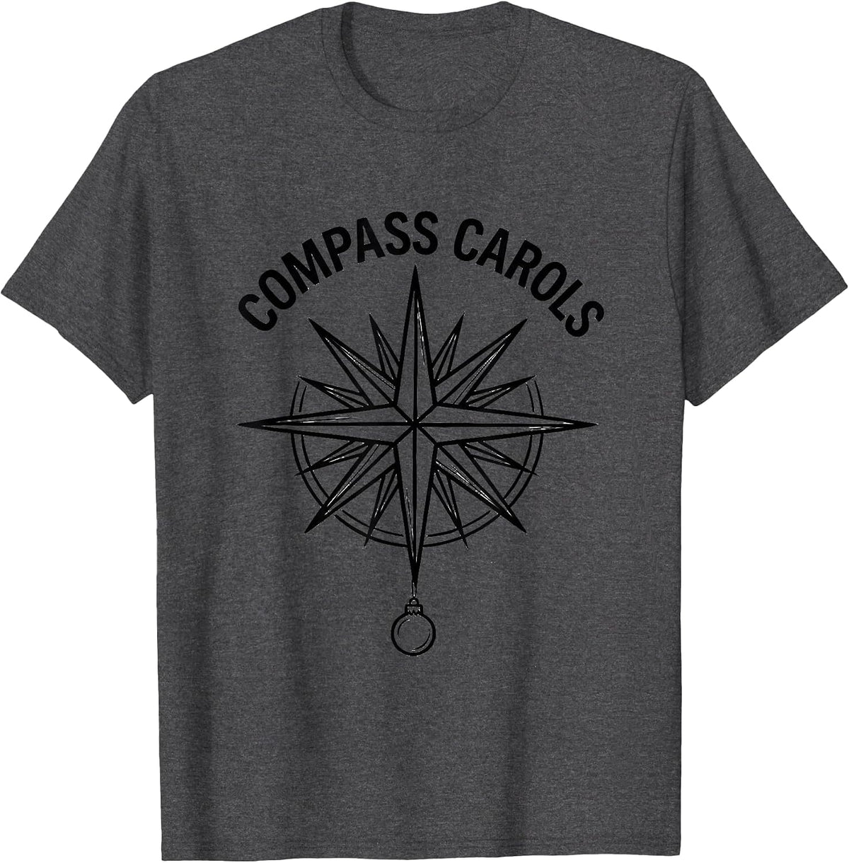 Compass Carols Teacher Christmas Humor Gift T-Shirt - Dark Heather Grey