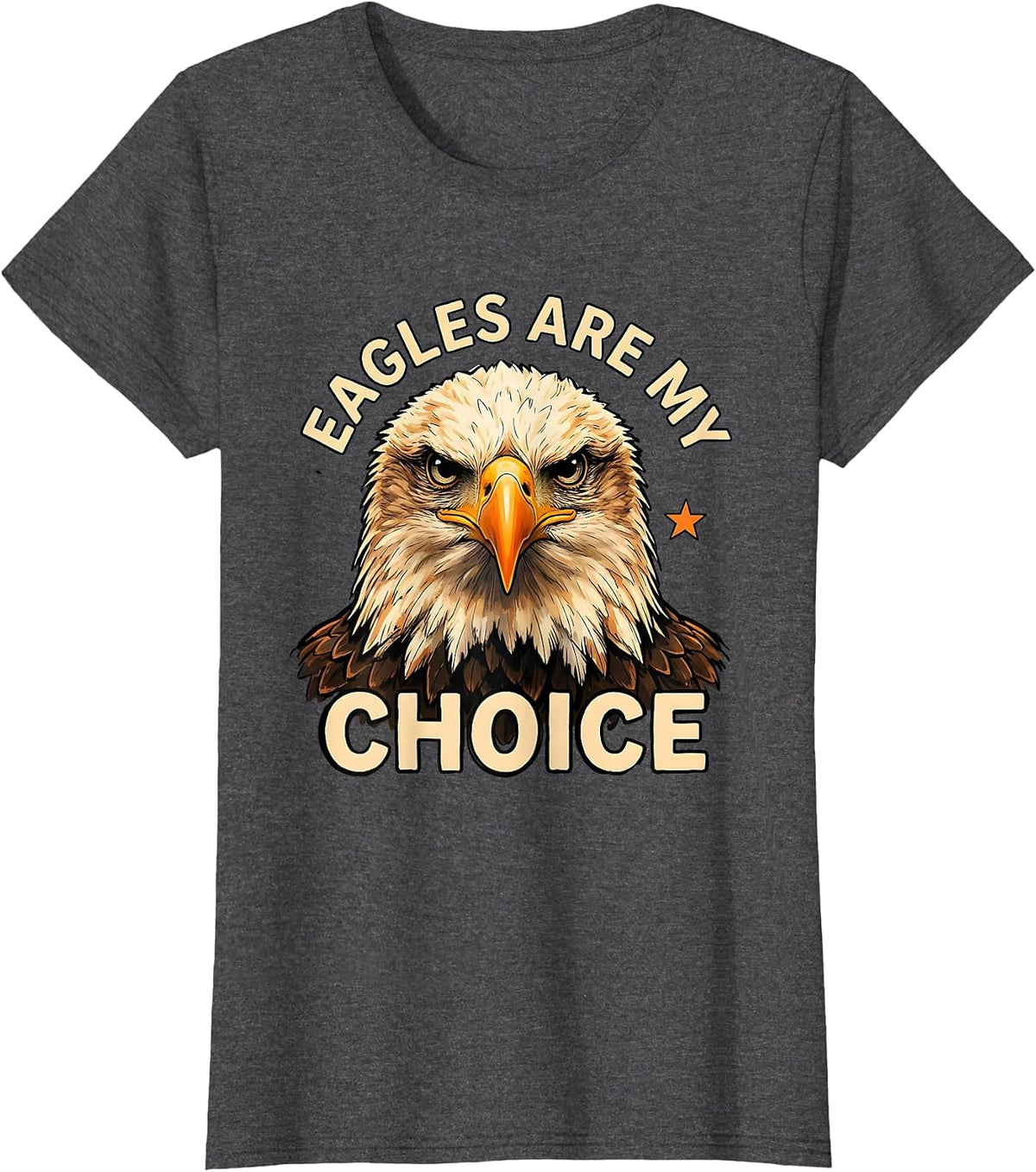 Women's Eagles Are My Choice Funny Bald Eagle Sunglasses Eagle Lover T-Shirt - Dark Heather Grey