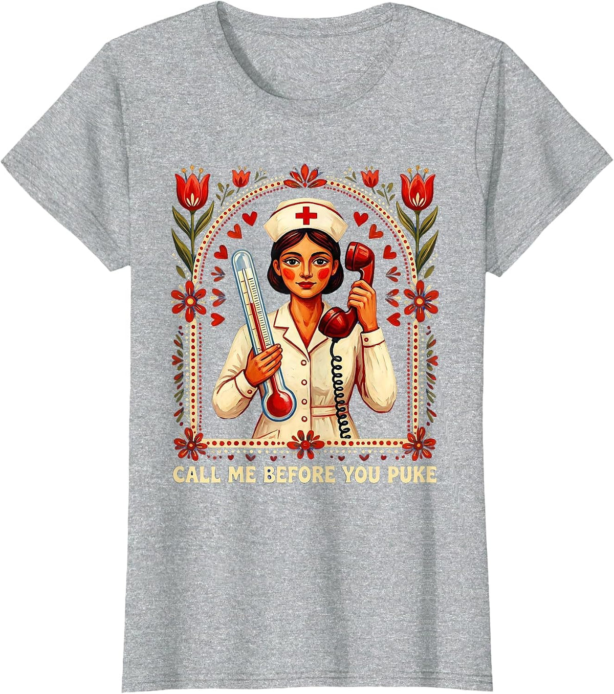 Women's Call Me Before You Puke School Nurse Design T-Shirt - Heather Grey