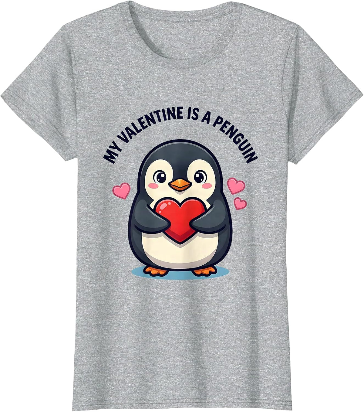 My Valentine Is a Penguin Cute Kawaii Animal Lover Gift T-Shirt - Heather Grey