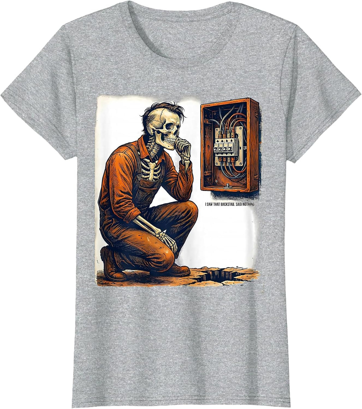 I Saw That Backstab Said Nothing Funny Electrician Skeleton T-Shirt - Heather Grey