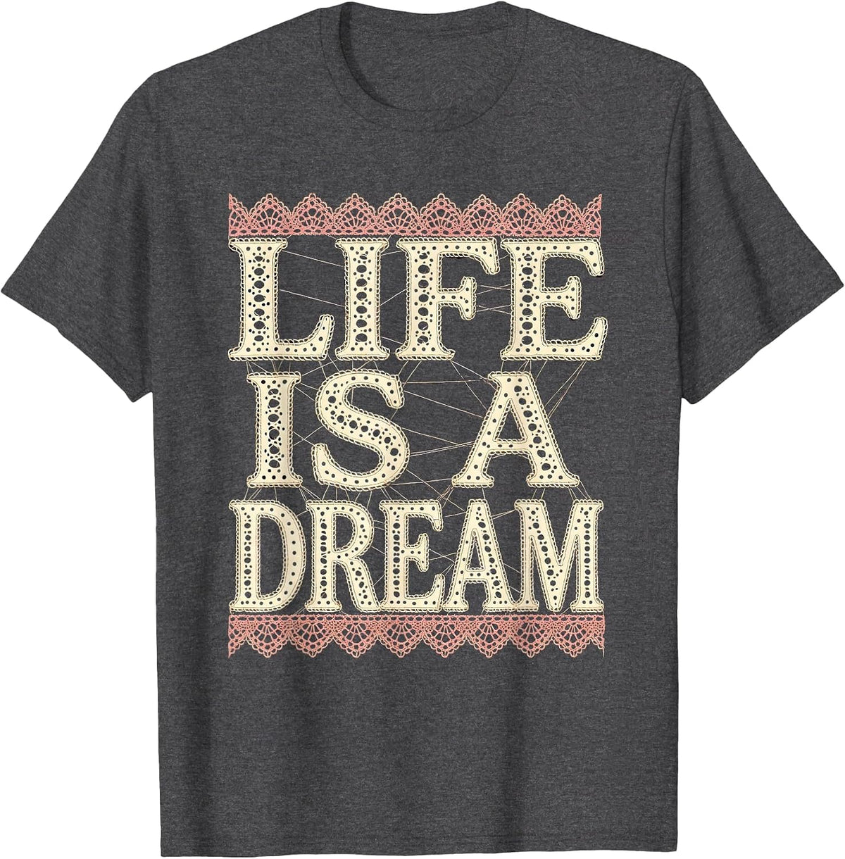 Life Is a Dream Reveur House Graphic Design T-Shirt - Dark Heather Grey