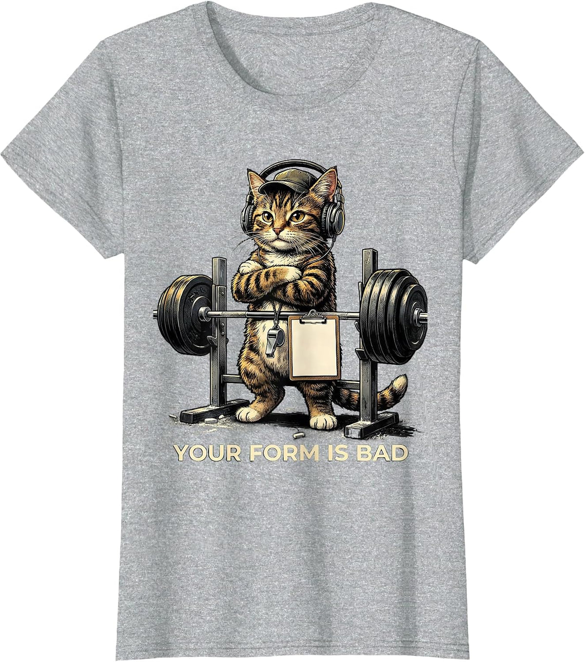 Your Form Is Bad Funny Gym Workout Cat Weightlifting Meme T-Shirt - Heather Grey