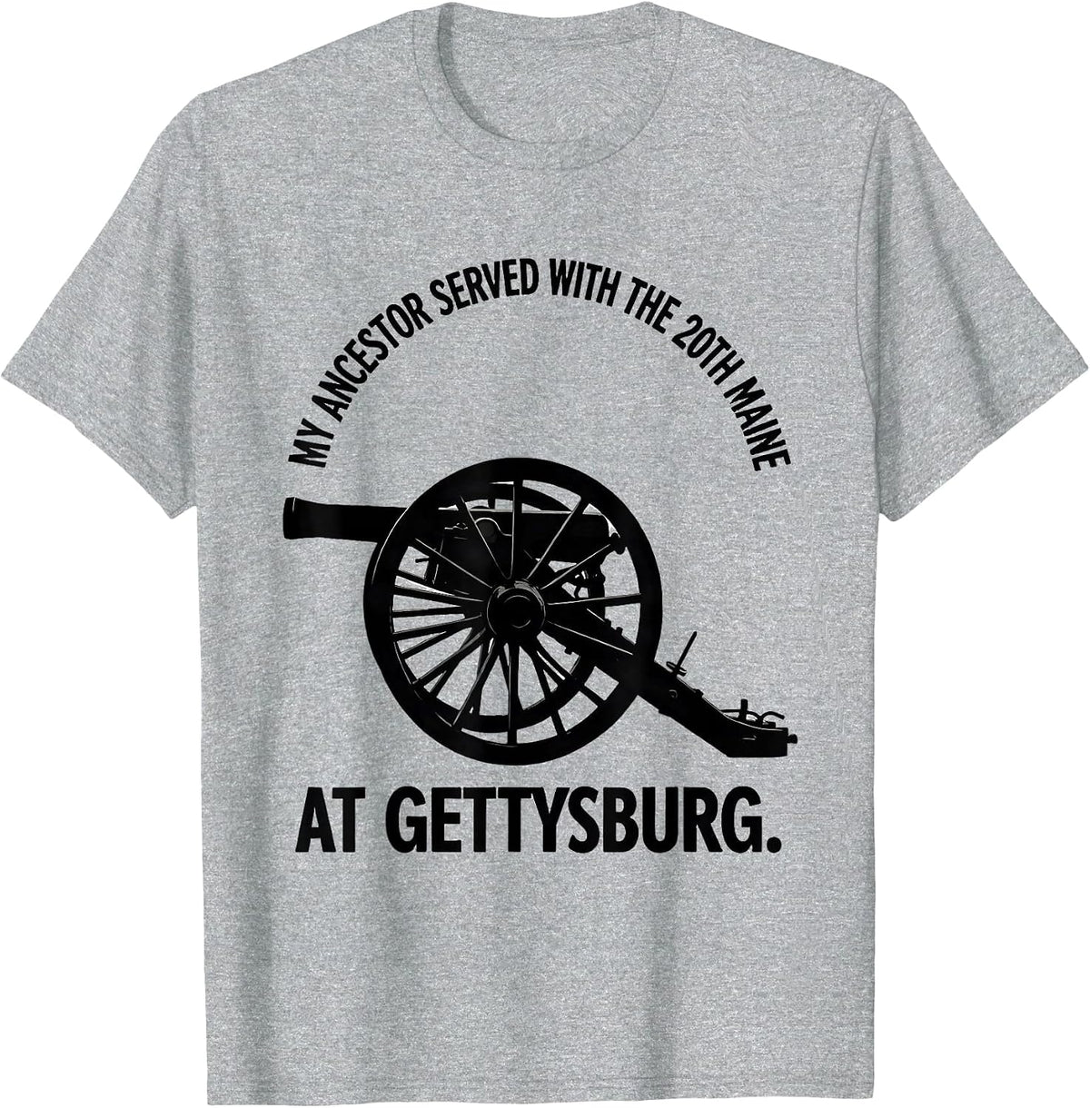 Men's My Ancestor Served With The 20th Maine At Gettysburg History T-Shirt - Heather Grey