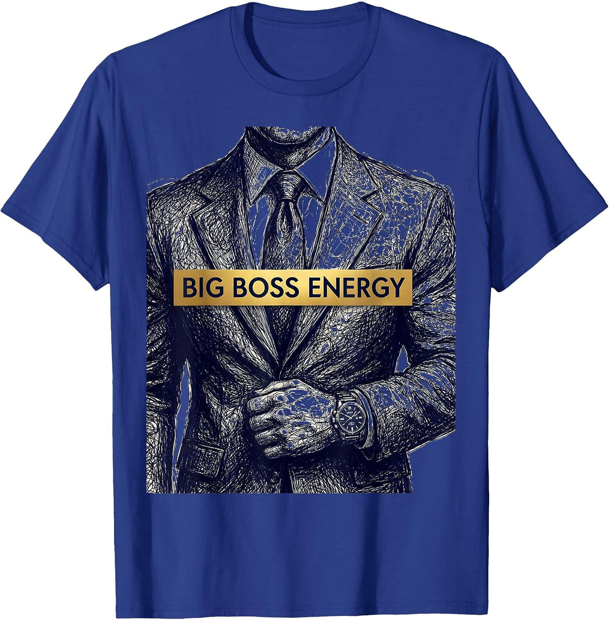 Big Boss Energy Bold Graphic Design T-Shirt - Royal Blue